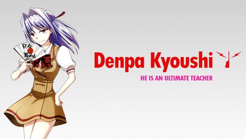 Denpa Kyoushi Online - Assistir todos os episódios completo