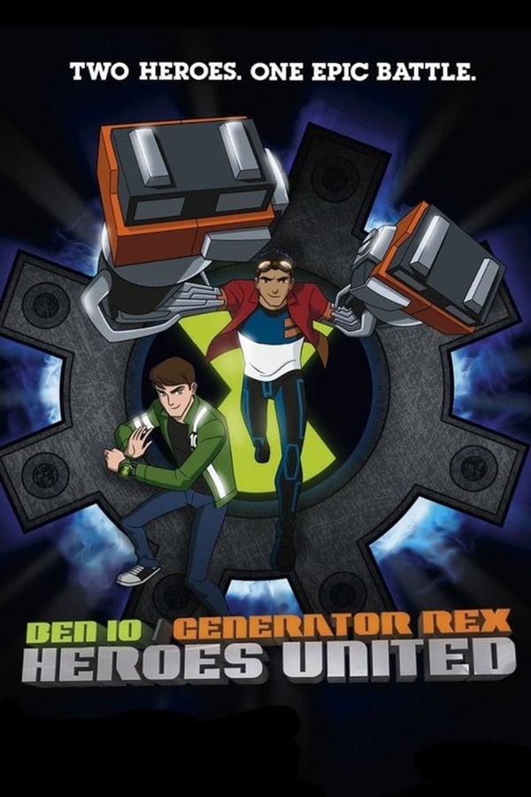 Watch Ben 10 Generator Rex movie streaming online | BetaSeries.com