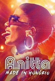 Anitta: Made In Honório