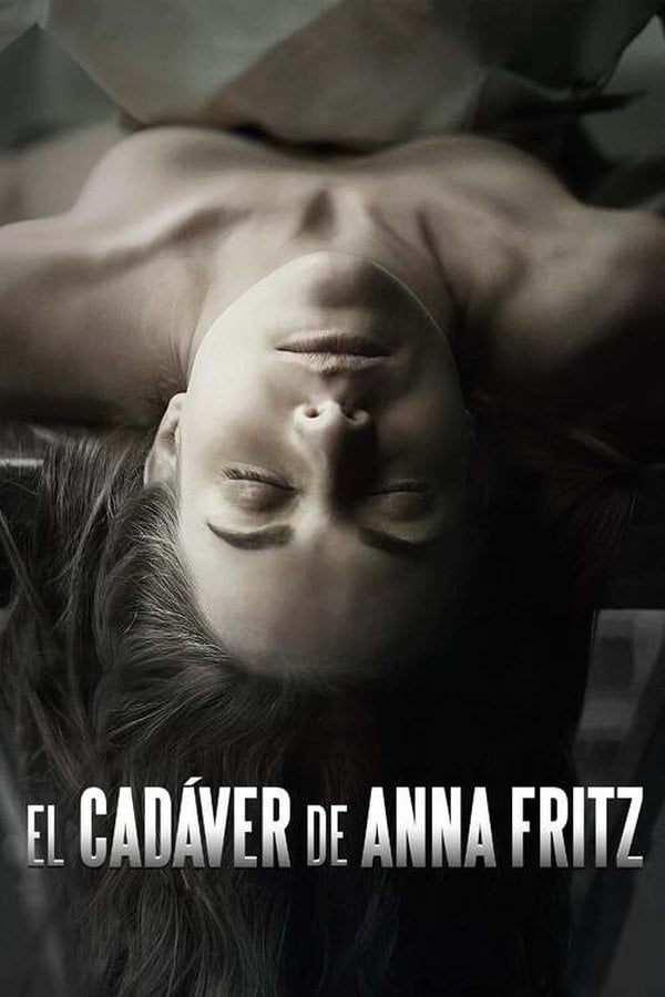 El cadáver de Anna Fritz.