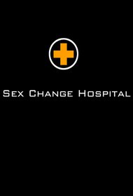 Sex Change Hospital