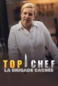 Top Chef : La brigade Cachée