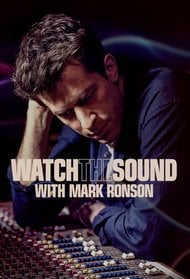 Watch the Sound With Mark Ronson