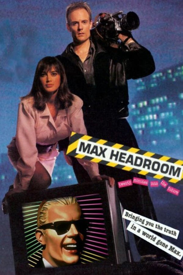 max headroom 20 minutes into the future