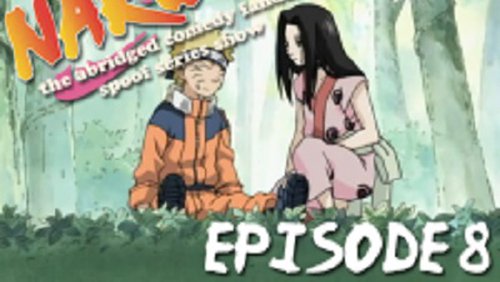 Naruto Abridged: Episode 1 - Pilot