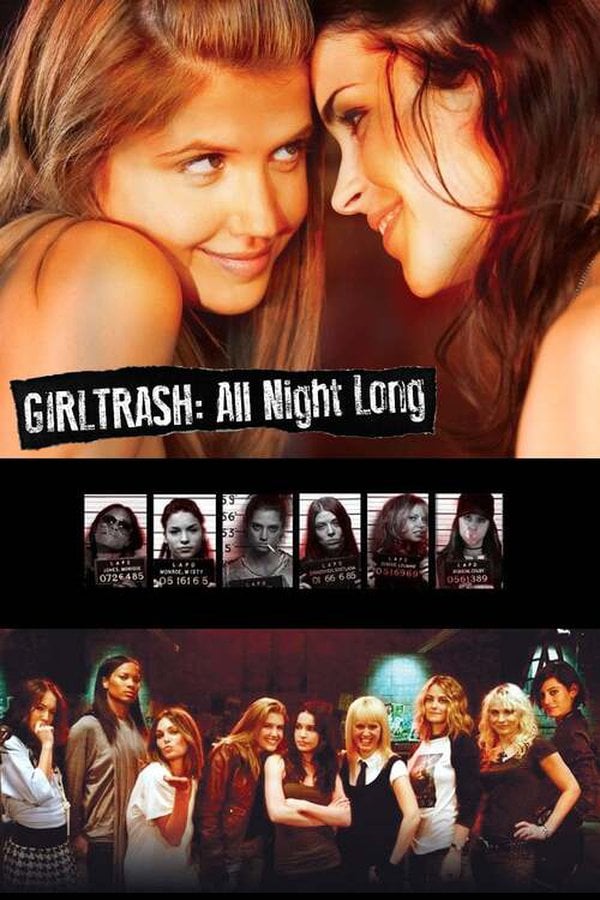 Watch Girltrash: All Night Long movie streaming online | BetaSeries.com