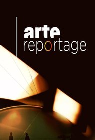 ARTE Reportage