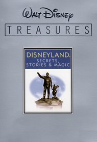 Disneyland: Secrets, Stories and Magic