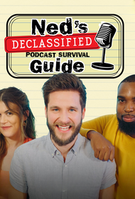 Ned’s Declassified Podcast Survival Guide