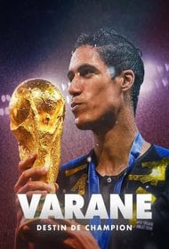 Varane: Destin de champion
