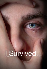 I Survived...