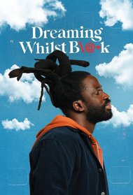 Dreaming Whilst Black (2023)