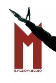 M. Il figlio del secolo