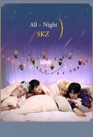 All-Night SKZ
