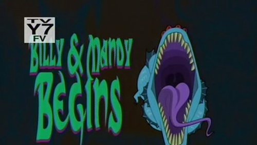 As Terríveis Aventuras de Billy & Mandy (6ª Temporada) - 6 de