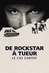 De rockstar à tueur : Le cas Cantat