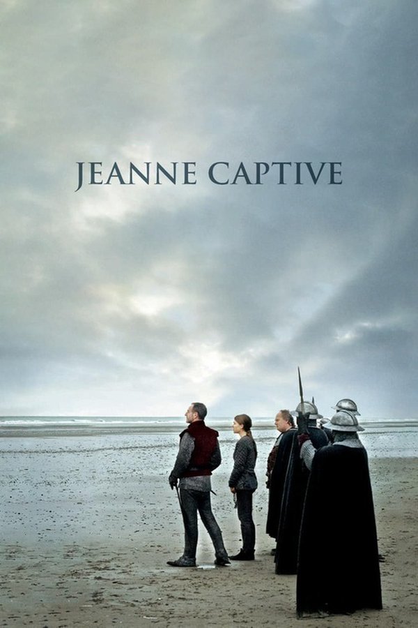 Watch Jeanne Captive movie streaming online