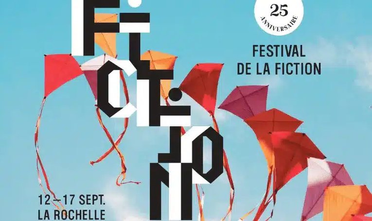 Festival de la Fiction de La Rochelle du 12 au 17 septembre