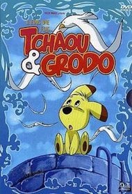 Tchaou et Grodo