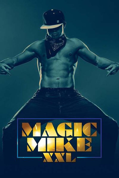 watch magic mike xxl online watch magic mike xxl online